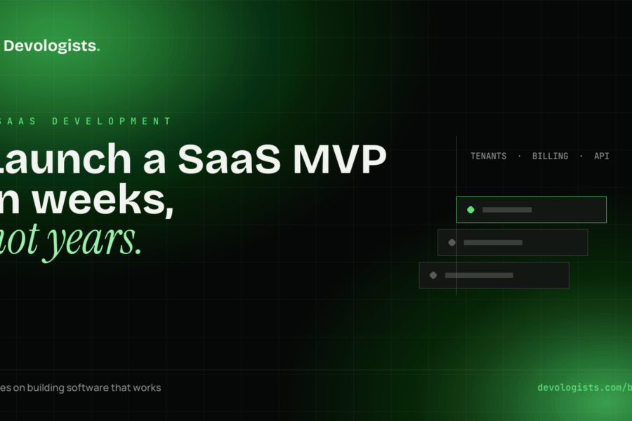 How to Launch a SaaS MVP in Weeks, Not Years